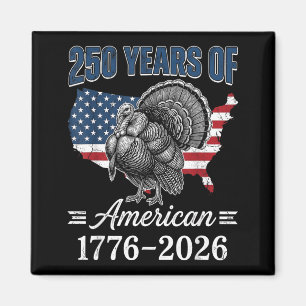 Dålig dag att vara en Jake Wild Turkey 250 år Magnet