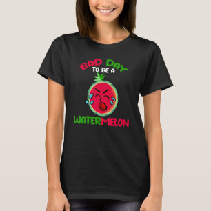 Dålig Dag Att Vara En Vattenmelon Vattenmelon Män T Shirt