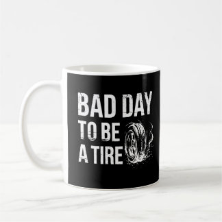 Dålig Dag Att Vara Ett Däck Bil Bränna Kaffemugg