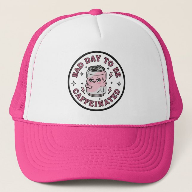Dålig Dag Att Vara Kaffeindikerad Truckerhatt  Keps (Framsida)