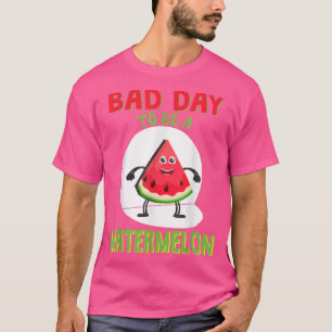 Dålig dag att vara vattenmelon T-Shirt