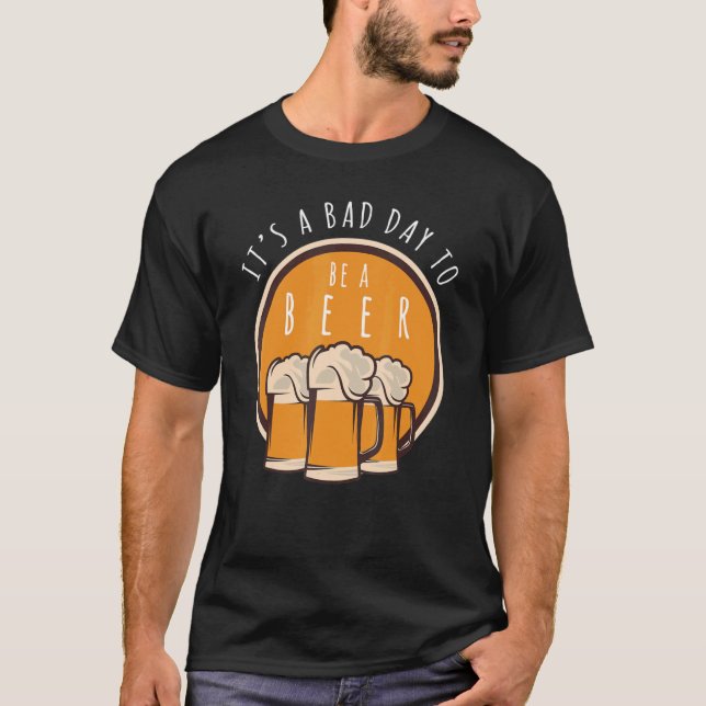 Dålig dag för att bli alkoholdryck t shirt (Framsida)