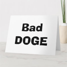 Dålig DOGE, ingen behandling Kort