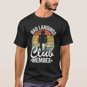 Dålig landningsmedlem Klubb medlem får välmenande T Shirt