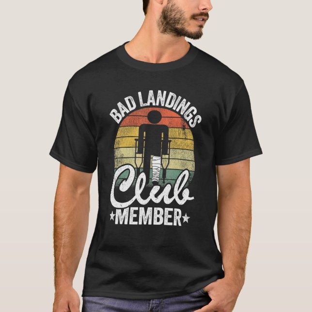 Dålig landningsmedlem Klubb medlem får välmenande  T Shirt (Framsida)