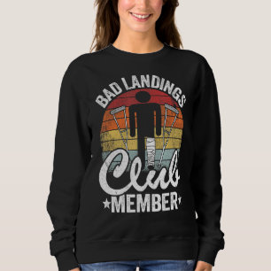 Dålig landningsmedlem Klubb medlem får välmenande  T Shirt