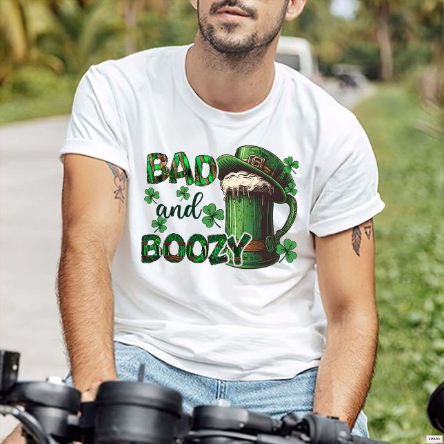 Dålig och boozy Shirt, St patrick's day T-Shirt (Skapare uppladdad)