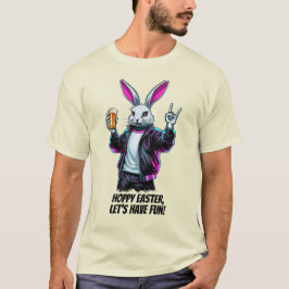 Dålig Påskhare! Hoppy Påsk, låt oss ha Roligt! T Shirt