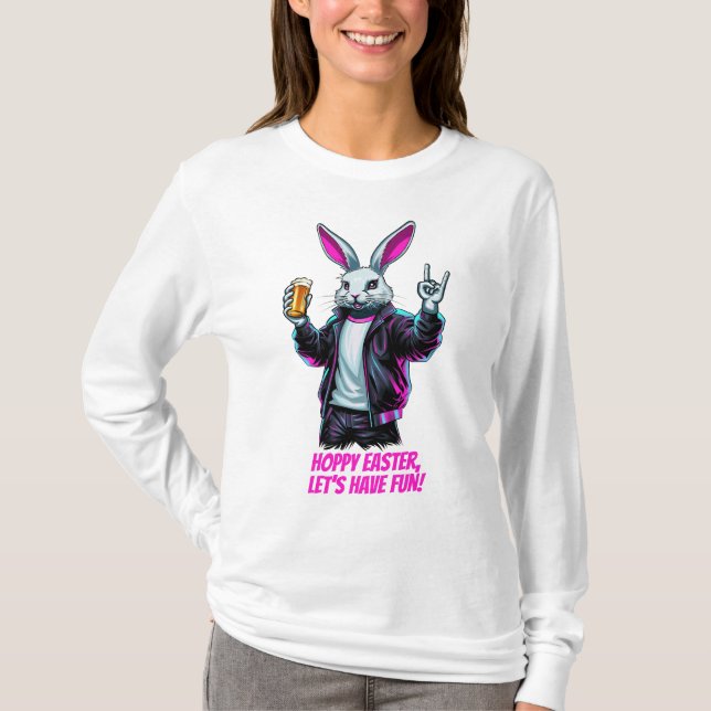Dålig Påskhare! Hoppy Påsk, låt oss ha Roligt! T Shirt (Framsida)