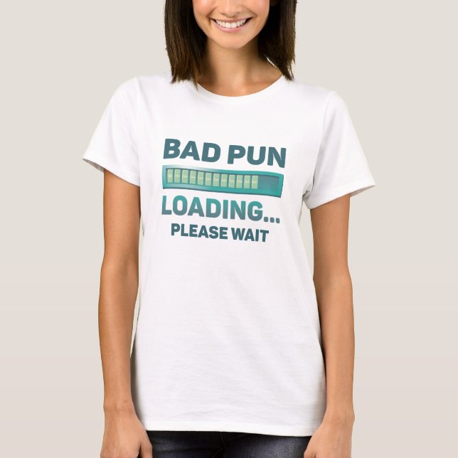 Dålig skämt laddar t shirt (Framsida)