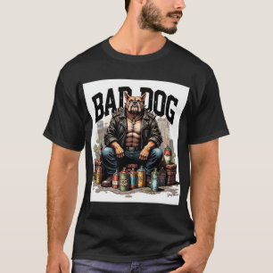 Dålig T-shirt-design för hund T Shirt
