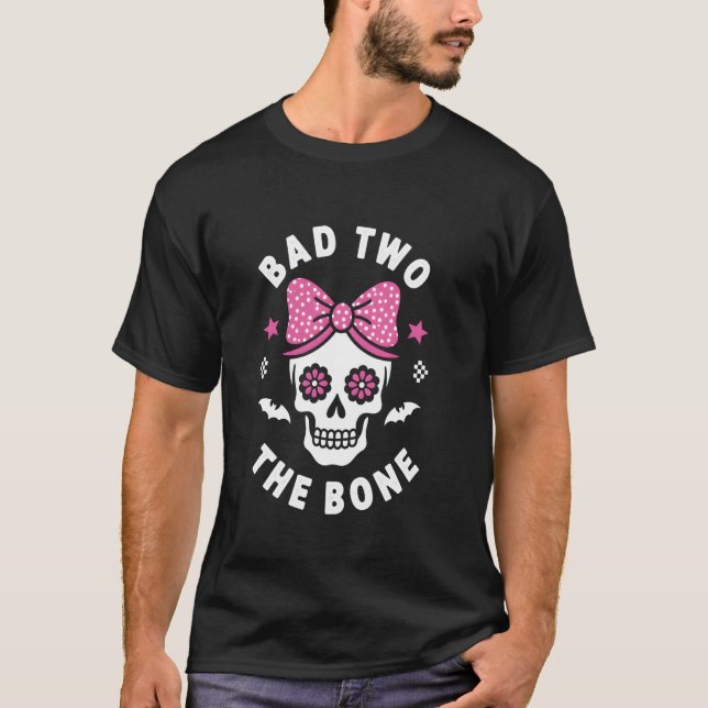 Dålig Till Ben Söt Dödskalle Halloween T Shirt (Framsida)