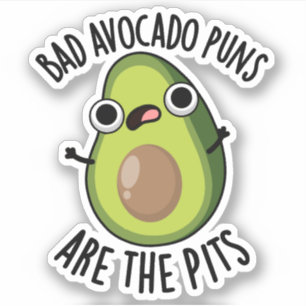 Dåliga Avocado Puns är Pits-munnen Klistermärken