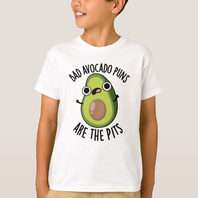 Dåliga Avocado Puns är Pits-munnen T Shirt (Framsida)