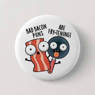 Dåliga Bacon Puns är grå och rolig matrund Knapp