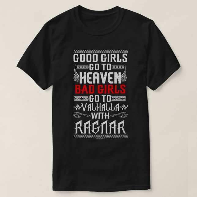 Dåliga flickor åker till Valhalla med Ragnar T Shirt (Design framsida)