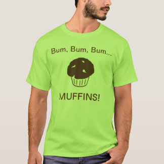 Dåliga lodislodismuffiner t shirt