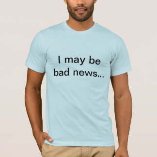 Dåliga nyheter t-shirt