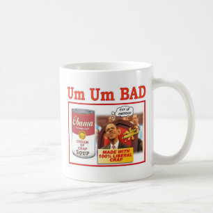 DÅLIGA "OBAMA SOPPA " FÖR UM UM, KAFFEMUGG