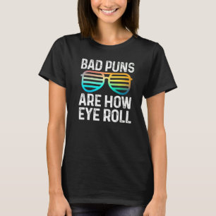 Dåliga prickar i pappa är hur Öga-glaset är T Shirt