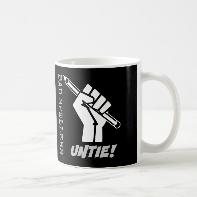 Dåliga Spellers Untie! Razed Fist Grammar Humor Kaffemugg (Höger)