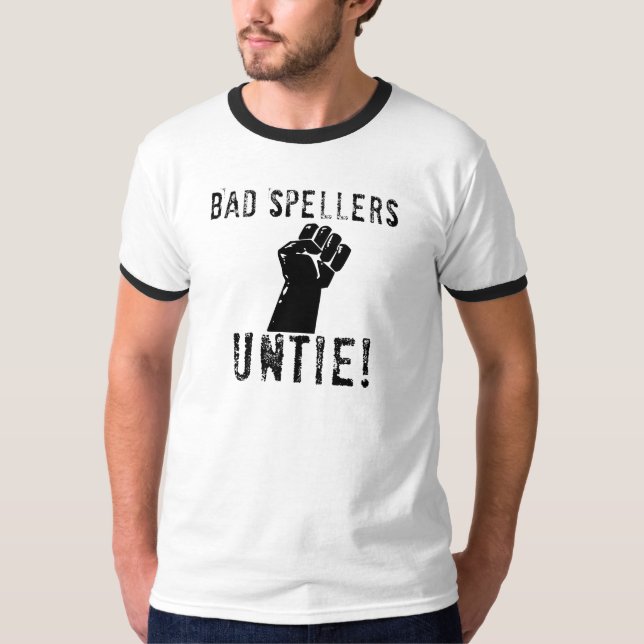 Dåliga Spellers UNTIE! Tee Shirt (Framsida)