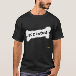 Dåliga till ben! t-shirt