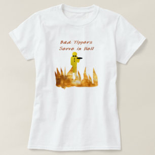 Dåligaen person som ger dricks t-shirt