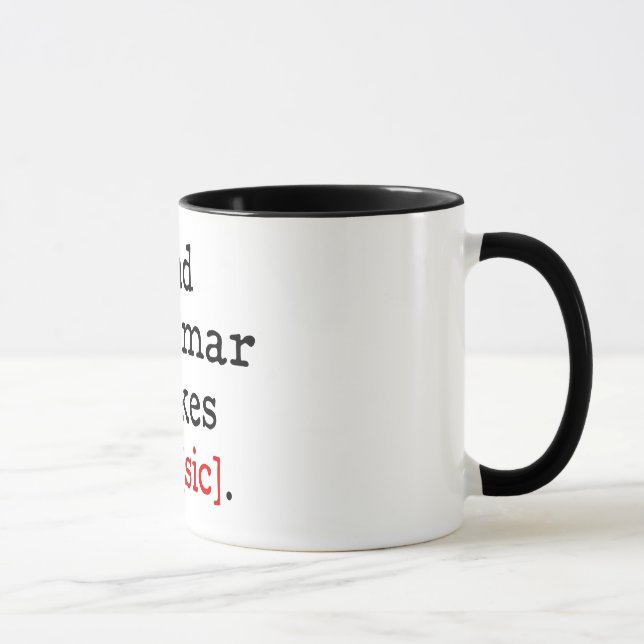 Dåligagrammatik gör mig [sic] mugg (Höger)