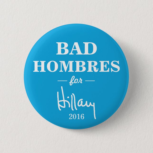 DÅLIGAN HOMBRES för den Hillary Clinton kampanjen Knapp (Framsida)