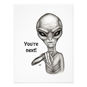 Dåligt Alien, du är nästa! Fototryck