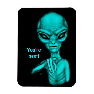 Dåligt Alien, du är nästa! Magnet