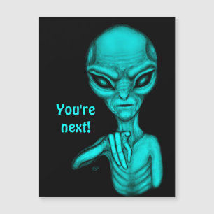 Dåligt Alien, du är nästa! Magnetkort