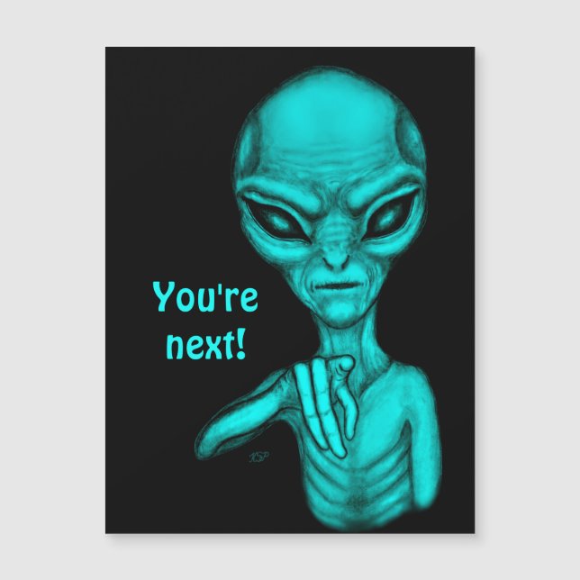 Dåligt Alien, du är nästa! Magnetkort (Framsida)