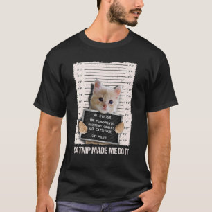 Dåligt Cat-fängelse.. -... T Shirt