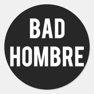 Dåligt Hombre-dekal Runt Klistermärke