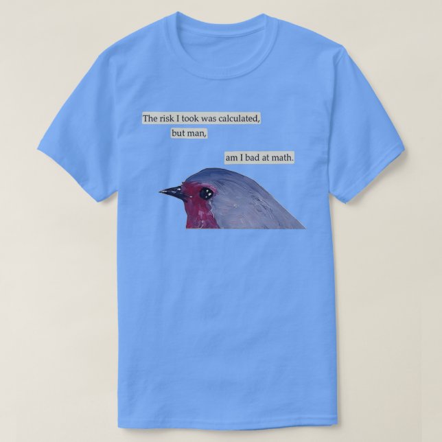 Dåligt vid Math-fågel T Shirt (Design framsida)
