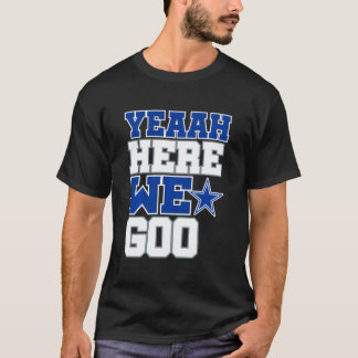 Dallas här.. Vi åker Shirt För manar Women T