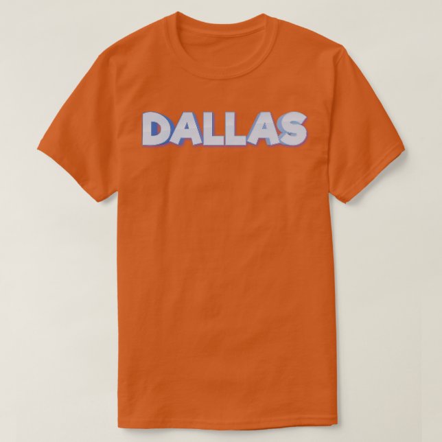 Dallas Razed Me Texas T Shirt (Design framsida)