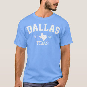 Dallas Texas Est 1841 TShirt T Shirt