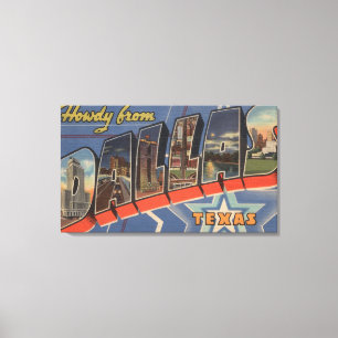 Dallas Texas - Howdy från - stora brevplatser Canvastryck