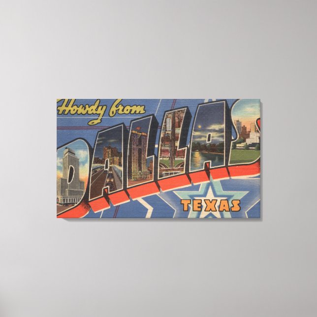 Dallas, Texas - Howdy from - Large Brev Scenes Canvastryck (Framsida)