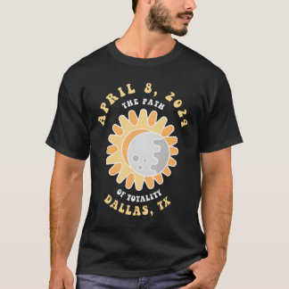 Dallas Texas Solförmörkelse 8 april 2024 T Shirt