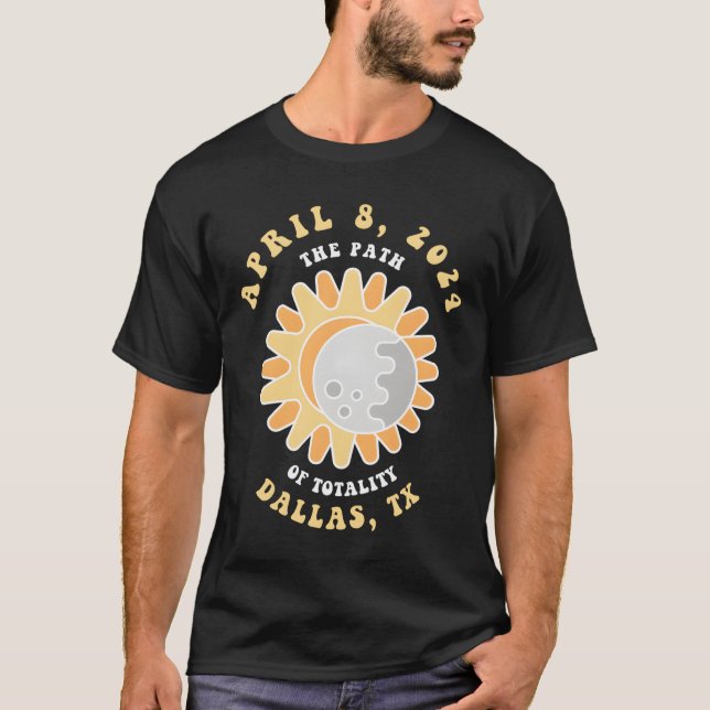 Dallas Texas Solförmörkelse 8 april 2024 T Shirt (Framsida)
