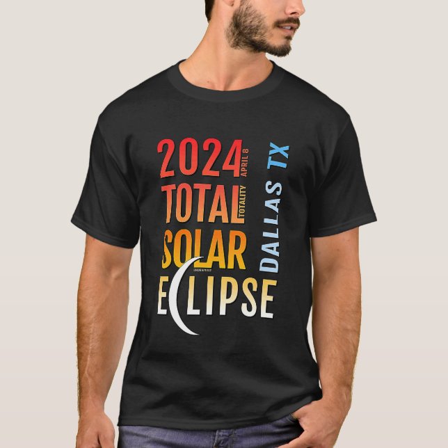 Dallas Texas TX Total Solar Eclipse 2024 5 T Shirt (Framsida)