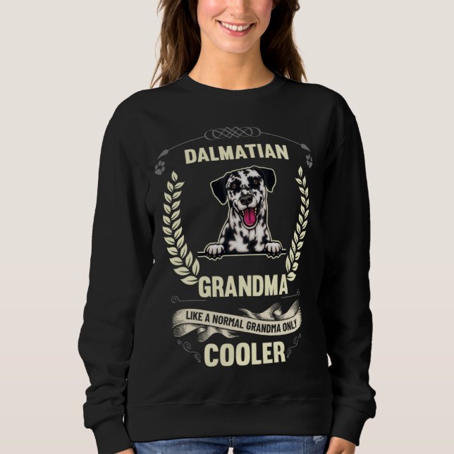 Dalmatian Grandma Like A Normal Grandma Only Coole T Shirt (Framsida)