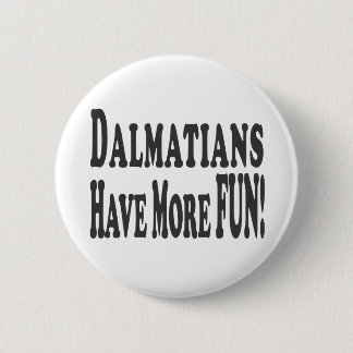 Dalmatians har mer roligt! knapp