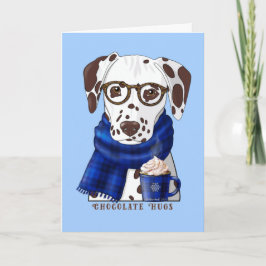 Dalmatien Chocolate Hugs Kort