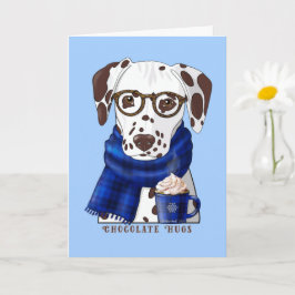 Dalmatien Chocolate Hugs Kort