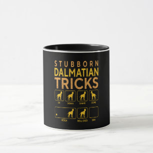 Dalmatien Gift Stubborn Dalmatian Tricks Mugg